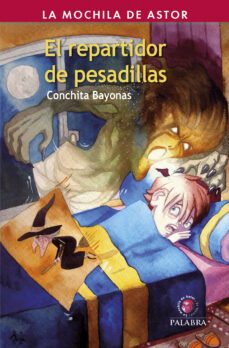 el repartidor de pesadillas-conchita bayonas-9788490611753