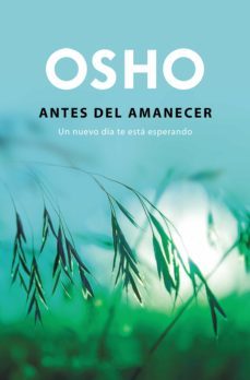 antes del amanecer (osho habla de tú a tú) (ebook)-9788490624753