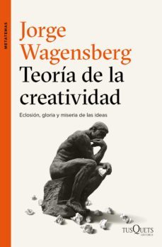 teoria de la creatividad (ebook)-jorge wagensberg-9788490663653