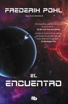 el encuentro (la saga de los heechee 3) (ebook)-9788490695753