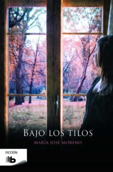 bajo los tilos-maria jose moreno-9788490702253