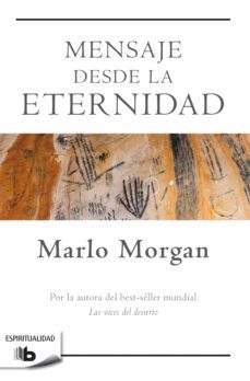 mensaje desde la eternidad (ebook)-marlo morgan-9788490704653