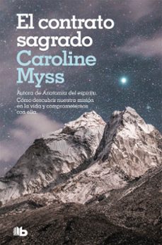 el contrato sagrado-caroline myss-9788490708453