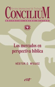 los mercados en perspectiva biblica. concilium 357 (2014) (ebook)-9788490730553