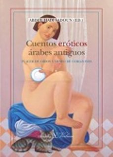 cuentos eroticos arabes antiguos-abdul hadi sadoun-9788490743553