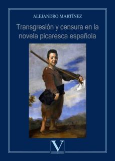 transgresion y censura en la novela picaresca española-9788490749753
