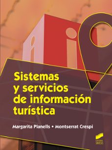 sistemas y servicios de informacion turistica-margarita planells-montserrat crespi vallbona-9788490770153