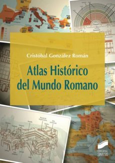 atlas historico del mundo romano (ebook)-cristobal gonzalez roman-9788490779453