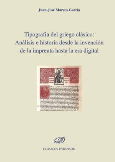 tipografia del griego clasico (ebook)-juan jose marcos garcia-9788490853153