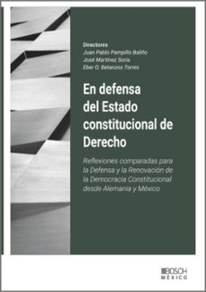 en defensa del estado constitucional de derecho-juan pablo pampillo baliño-9788490908853