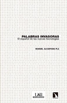 palabras invasoras-manuel alcantara pla-9788490972953