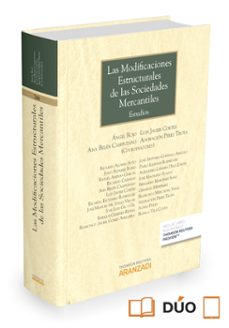 las modificaciones estructurales de las sociedades mercantiles-angel rojo-9788490982853