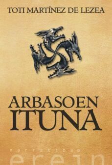 arbasoen ituna  (ensaren 2. zatia)-toti martinez de lezea-9788491092353