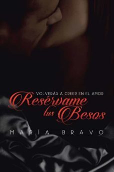 (i.b.d.) reservame tus besos-maria bravo-9788491122753