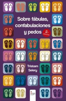 sobre fabulas, confabulaciones y pedos 2a edicion (ebook)-9788491159353