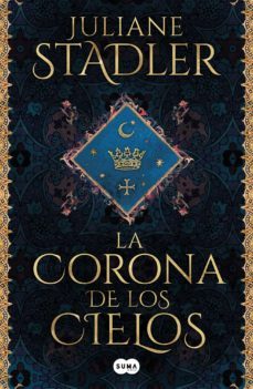 la corona de los cielos (ebook)-juliane stadler-9788491295853