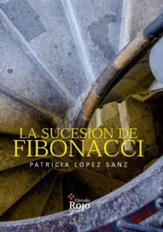 la sucesión de fibonacci (ebook)-patricia lopez sanz-9788491402053