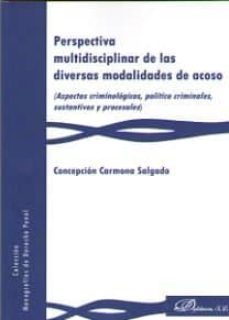 perspectiva multidisciplinar de las diversas modalidades de acoso-concepcion carmona salgado-9788491484653