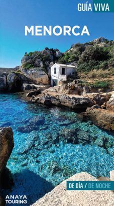 menorca 2023 (7ª ed.) (guia viva)-antonio vela lozano-miquel rayo ferrer-9788491586753