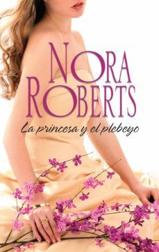 la princesa y el plebeyo (ebook)-nora roberts-9788491701453