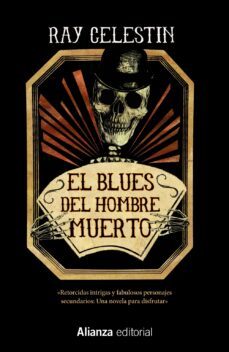 el blues del hombre muerto (saga cuarteto city blues 2)-9788491815853