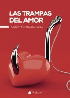 las trampas del amor (ebook)-robson marins de abreu-9788491839453