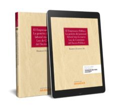 el empresario publico. la gestion del personal laboral tras la nueva ley de contratos del sector publico-9788491972853