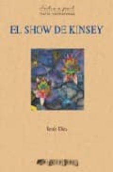 el show de kinsey-jesus diaz-9788492408153