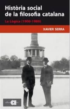 historia social de la filosofia catalana-xavier serra-9788492542253
