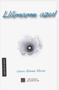 llamame azul-laura gomez recas-9788492604753