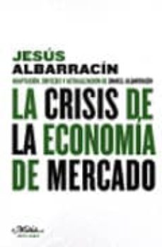 la crisis de la economia de mercado-9788492724253