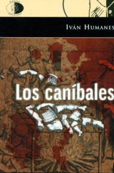 los canibales-ivan humanes-9788492759453