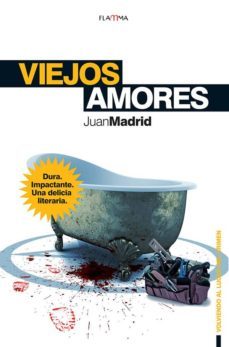 viejos amores-juan madrid-9788492872053