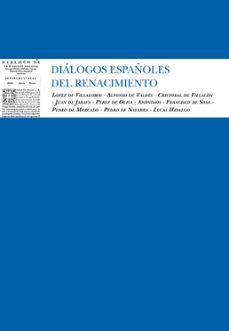 dialogos españoles del renacimiento-9788492924653