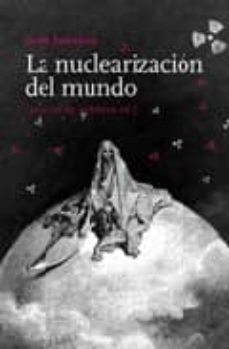 la nuclearizacion del mundo-jaime semprun-9788493570453