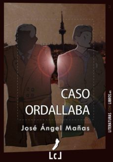 caso ordallaba (ebook)-jose angel mañas-9788493918453