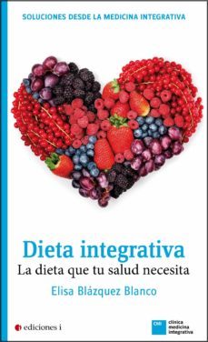 dieta integrativa (ebook)-elisa blazquez blanco-9788494181153