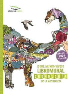 en que mundo vives? libromural cronologia de la naturaleza-9788494268953