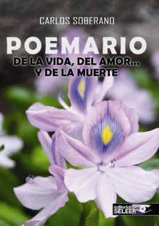 poemario: de la vida, del amor y de la muerte-carlos arturo lopez soberano-9788494300653