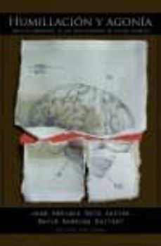 humillacion y agonia: analisis conductual de las decapitaciones de estado islamico-9788494364853
