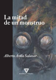 la mitad de un monstruo-9788494394553