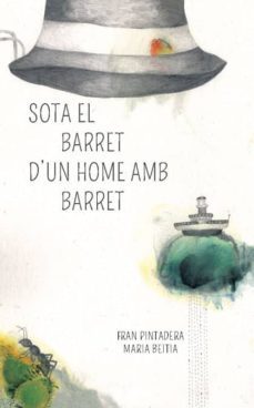 sota el barret d un home amb barret-fran pintadera-9788494429453