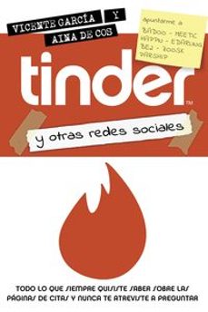 tinder y otras redes sociales-aina de cos-vicente garcia-9788494479953