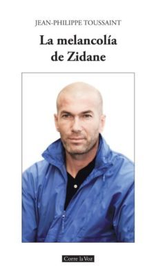 la melancolia de zidane-9788494487453