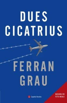 dues cicatrius (ebook)-ferran grau-9788494492853
