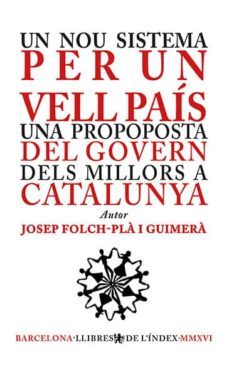 un nou sistema per un vell pais-josep folch pla i guimera-9788494537653