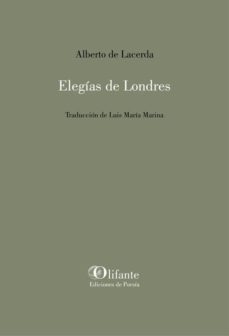 elegias de londres-alberto de lacerda-9788494674853
