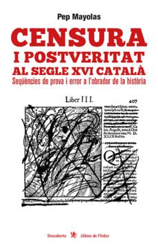 censura i postveritat al segle xvi catala-pep mayolas-9788494679353