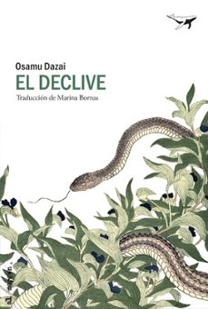el declive-osamu dazai-9788494680953