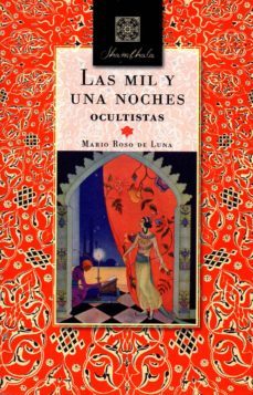las mil y una noches. ocultistas-mario roso de luna-9788494773853